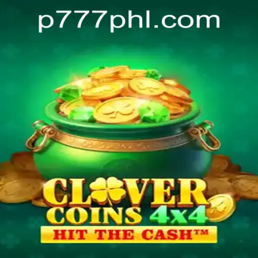 Exploring CloverCoins4x4: A Thrilling Adventure at P777 PH Casino