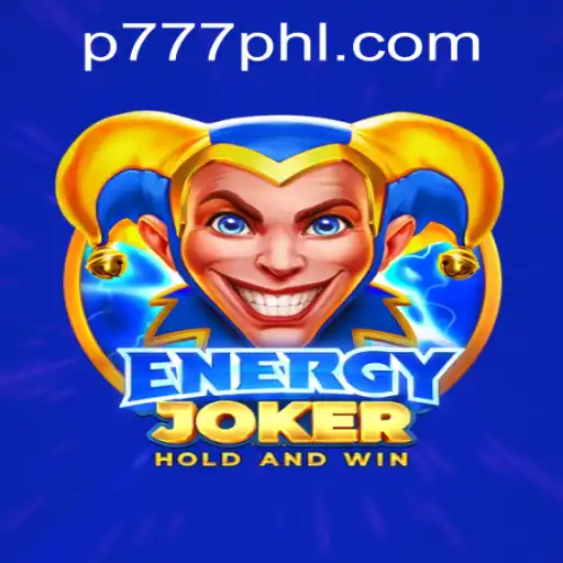 Exploring the Dynamic World of EnergyJoker at P777 PH Casino