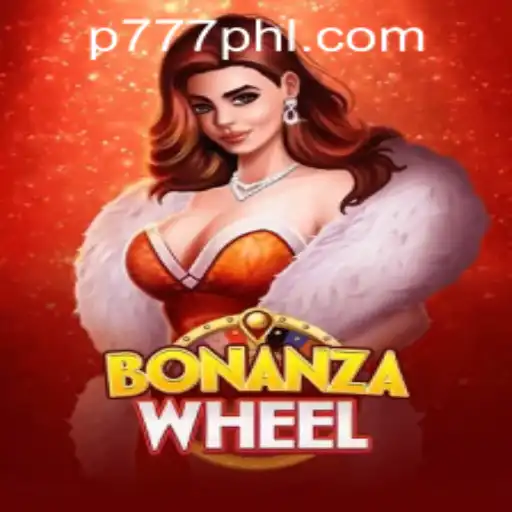 Discovering the Thrills of BonanzaWheel at P777 PH Casino