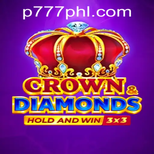 Exploring Crowndiamonds in P777 PH Casino: A New Gaming Delight