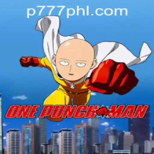 Discover 'OnePunchMan' at P777 PH Casino: The Ultimate Gaming Experience