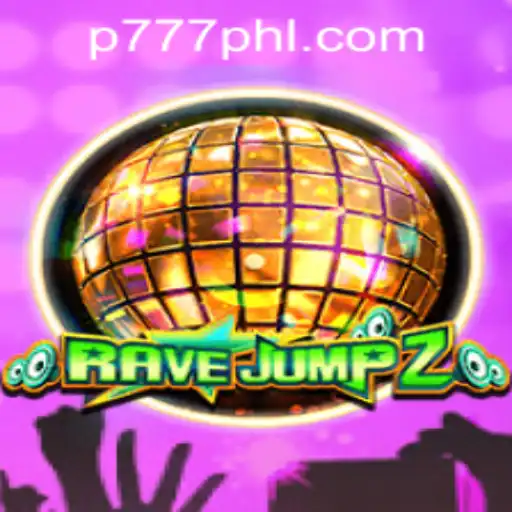 Explore RaveJump2, the Latest Sensation in the World of P777 PH Casino