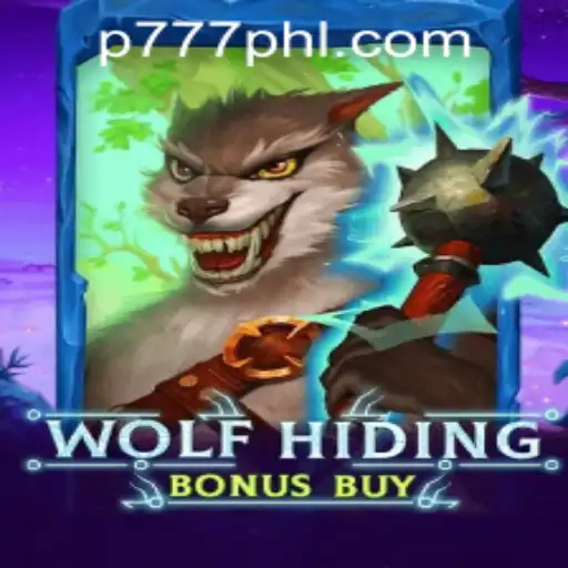 Unveiling the Thrills of WolfHidingBonusBuy at P777 PH Casino